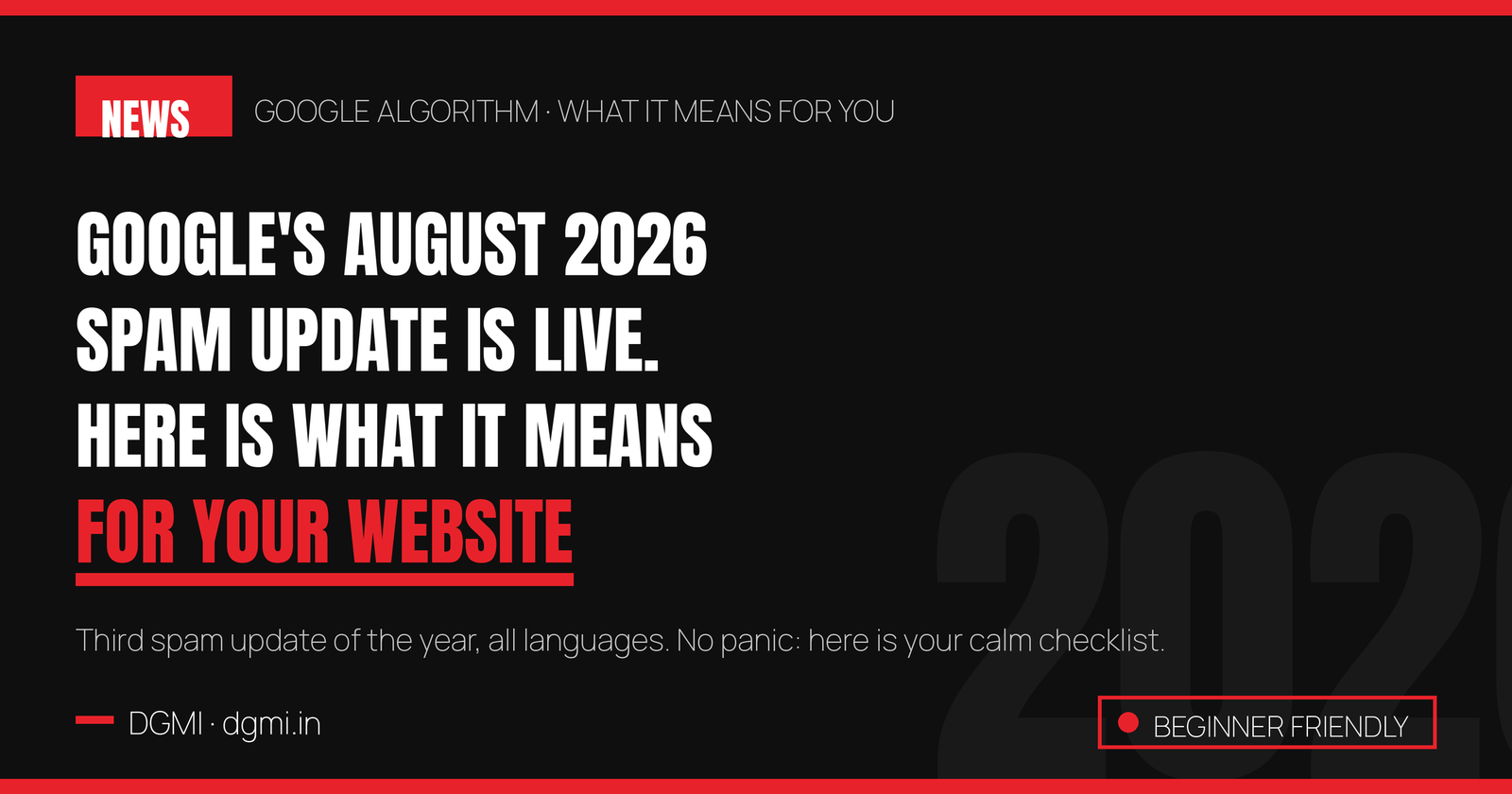Google's August 2026 Spam Update Is Live: What It Means for Your Website